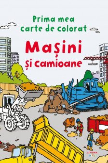 PRIMA MEA CARTE DE PICTAT. MASINI SI CAMIOANE