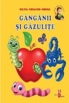 Prima mea carticica. Ganganii si gazulite