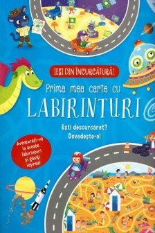 Prima mea&nbsp;carte cu &nbsp;labirinturi