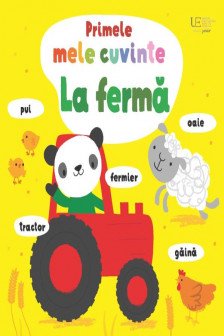 Primele mele cuvinte. La ferma