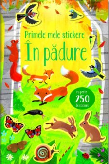 Primele mele stickere. In padure