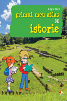 PRIMUL MEU GHID DE ISTORIE. Magda Stan