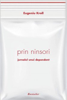 Prin ninsori. Jurnalul unui dependent