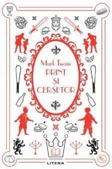 PRINT SI CERSETOR. Mark Twain. Biblioteca pentru copii