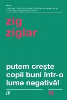 Putem creste copii buni intr-o lume negativa