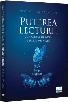 Puterea lecturii. Cum cititul iti poate transforma viata!