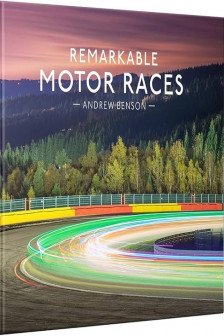 Remarkable Motor Races