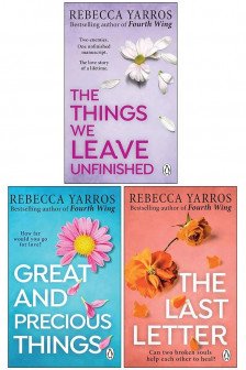 Rebecca Yarros 3 Books Collection Set (The Things We Leave Unfinished Great and Precious Things and The Last Letter)