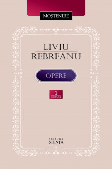 Rebreanu L. Opere. Vol. 1. Ion an 2025