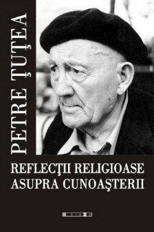 Reflectii religioase asupra cunoasterii