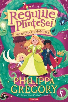 Regulile Printesei. Aventura cu Mamutul