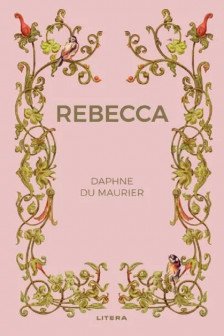 Romane nemuritoare. REBECCA.