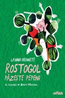 Rostogol pazeste pepenii