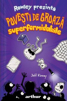 Rowley Prezinta  3.  Povesti de groaza superformidabile