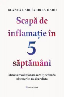 Scapa de inflamatie in 5 saptamani