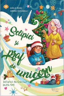 Sclipici si praf de unicorn. Sclipici de Craciun peste tot