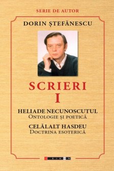 Scrieri. Volumul I