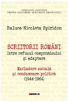 Scriitorii romani intre refuzul compromisului si adaptare