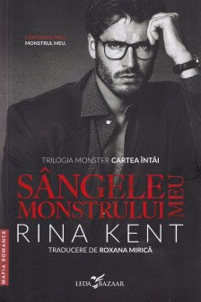 Sangele monstrului meu (prima parte a trilogiei &bdquo;Monster&rdquo;)