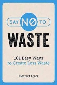 Say No to Waste