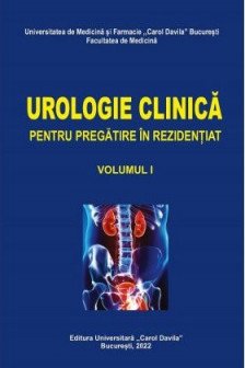 Sinescu I. Urologie clinica pentru pregatirea in rezidentiat. volumul I. - Editura:&nbsp;Carol Davila. 2022
