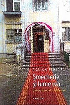 Smecherie si lumea rea.