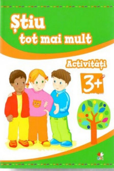 STIU TOT MAI MULT. Activitati 3+