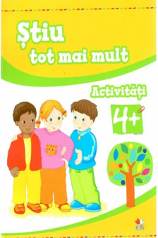 STIU TOT MAI MULT. Activitati 4+