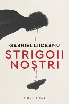 Strigoii nostri
