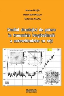 Studiul circulatiei de putere in transmisia longitudinala a autovehiculelor cu roti