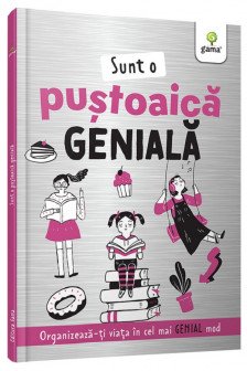 Sunt o pustoaica geniala.