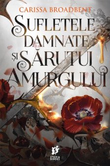Sufletele Damnate Si Sarutul Amurgului