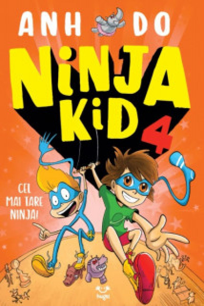 Coperta: Ninja Kid 4. Cel mai tare Ninja!