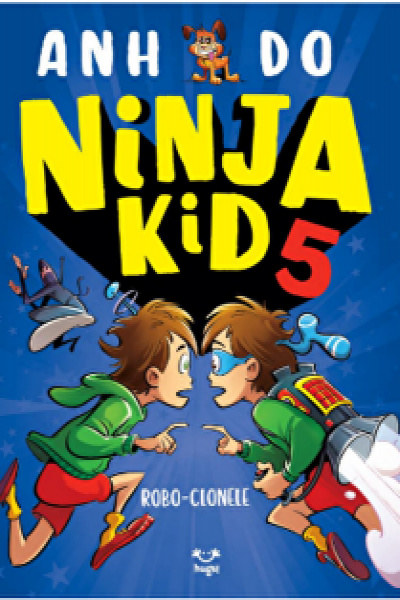 Coperta: Ninja Kid 5. Robo-clonele!