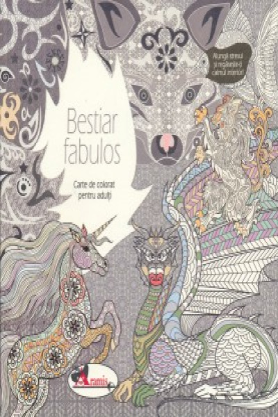 tuberculosis Golden National anthem Bestiar fabulos-carte de colorat pentru adulti | Carte