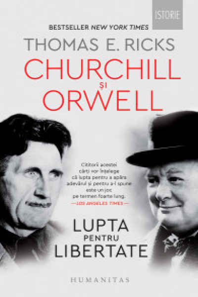 Thomas E Ricks Churchill si Orwell | Автор Thomas E. Ricks | книга