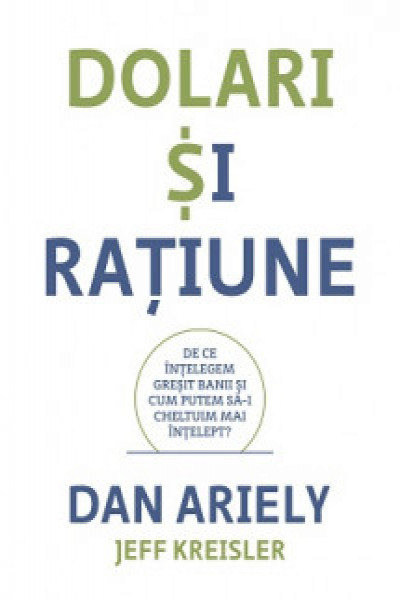 Dolari si ratiune