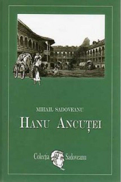 abscess Andes Accepted Hanul Ancutei | Sadoveanu Mihail Carte