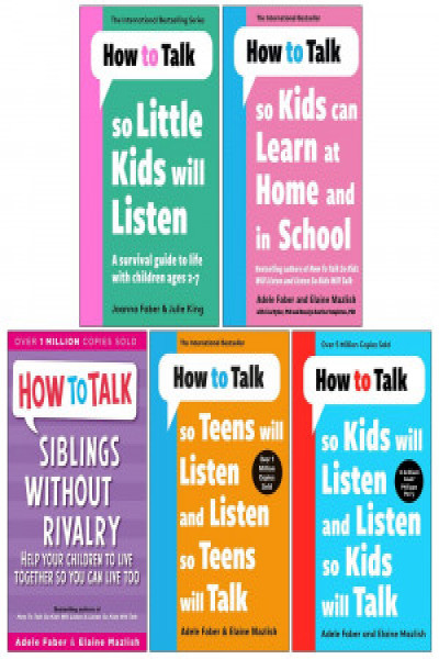How To Talk Collection 5 Books Set How To Talk So Kids Will Listen How To Talk Series