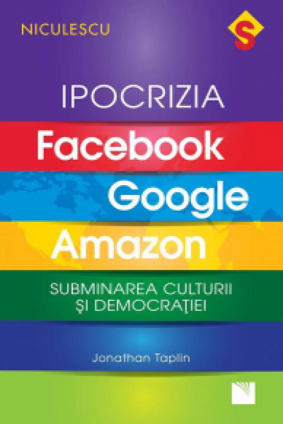 Aggregate Vinegar can not see IPOCRIZIA Facebook Google Amazon. Subminarea culturii si democratiei | Carte