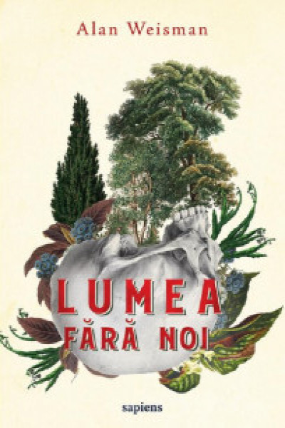 Lumea fara noi | Carte
