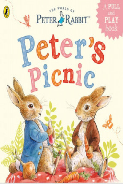 Peter Rabbit: Peter's Picnic (A Pull and Play Book) | Autor Beatrix ...