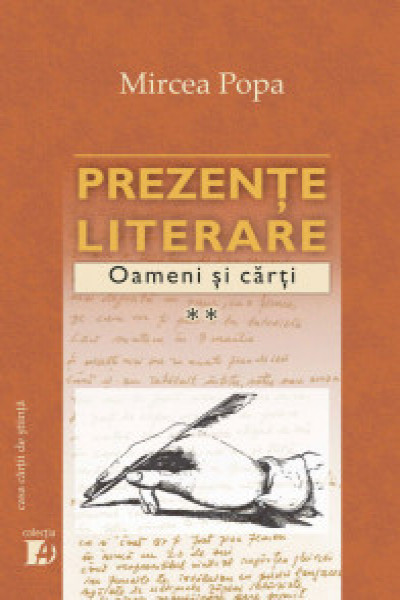 Prezente literare. Oameni si carti vol. II