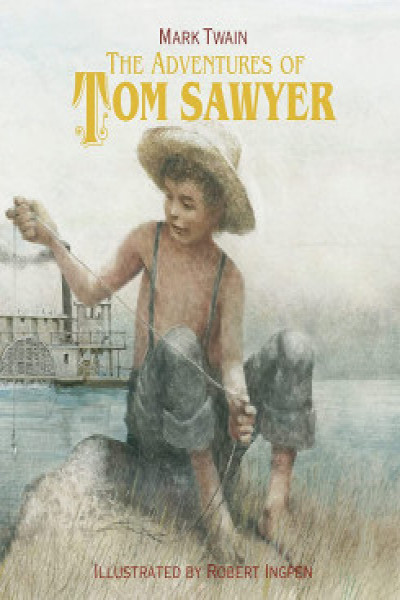 The Adventures of Tom Sawyer (Robert Ingpen Illustrated Classics) | Carte