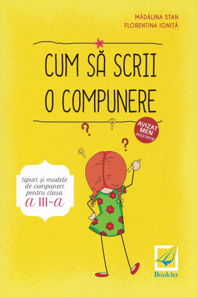 Cum sa scrii o compunere – tipuri si modele de compuneri pentru clasa a ...